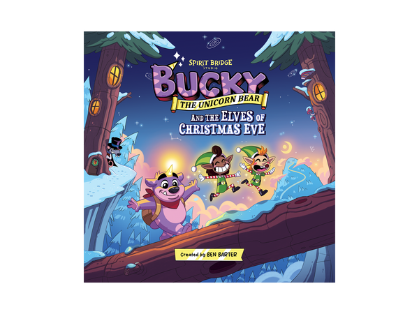 Bucky The Unicorn Bear and the Elves of Christmas Eve - Picture Book