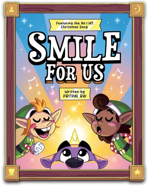 The official cover art for the song 'Smile for Us.' The illustration shows Bucky the Unicorn Bear peeking up from the bottom of the frame between two joyful elves. The title is displayed prominently, with banners that read "Featuring the No. 1 HIT Christmas Song" and "Written by PRITPAL RAI."